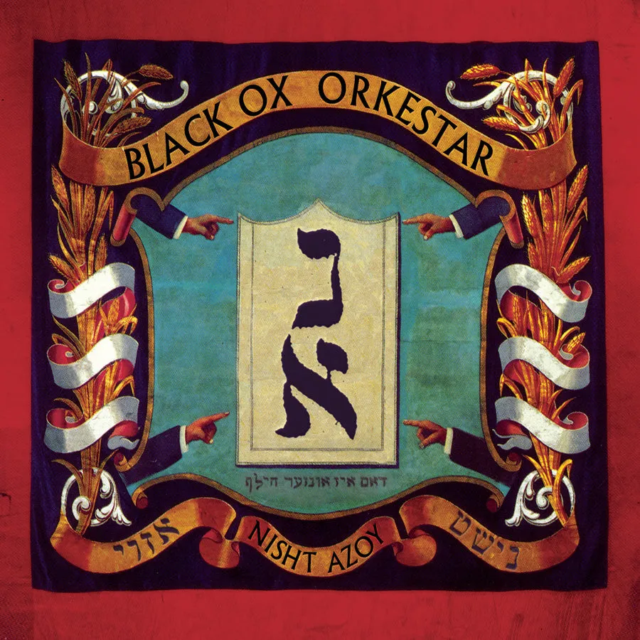 CST038 Black Ox Orkestar | Nisht Azoy